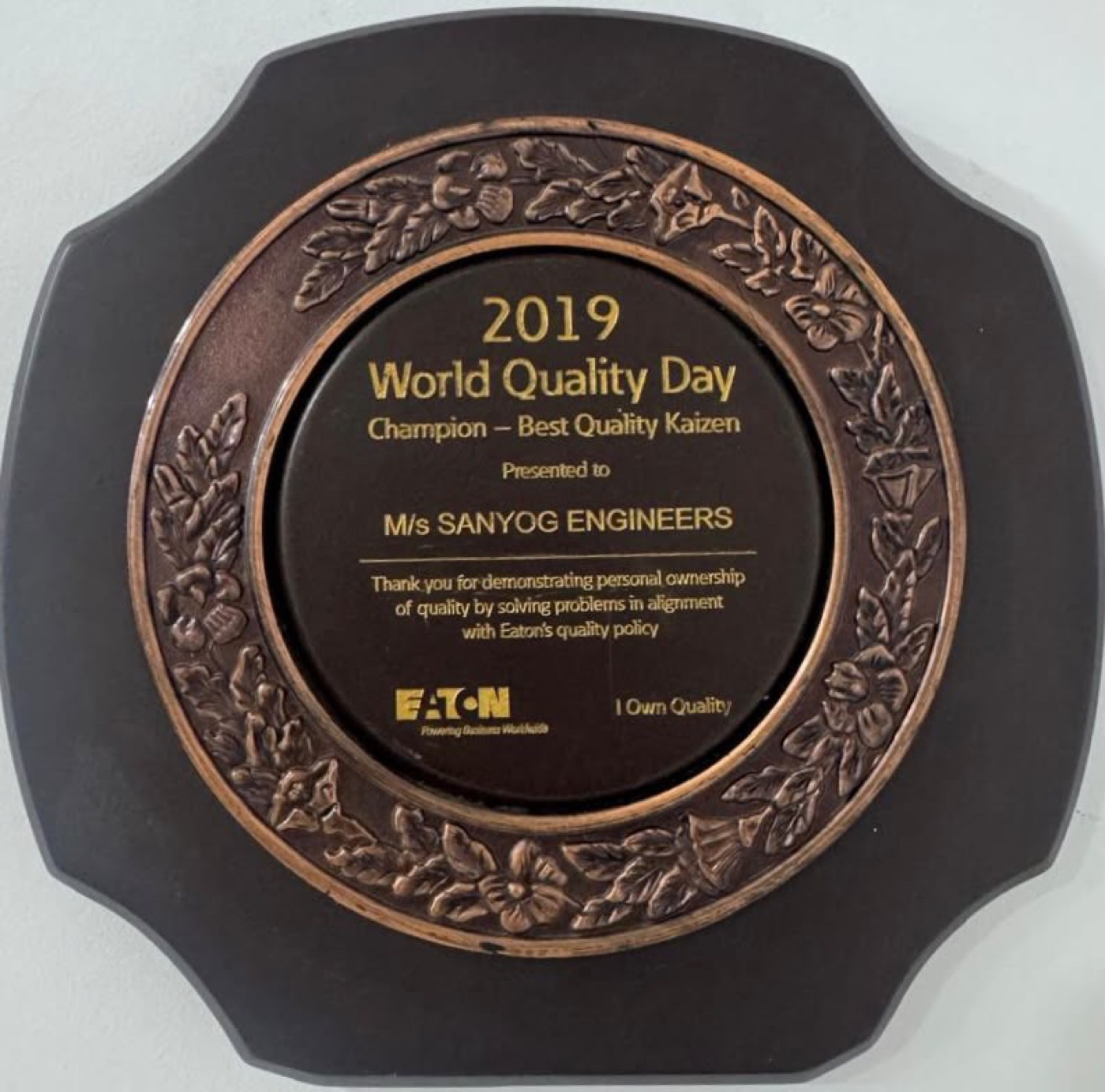 Eaton World Quality Day 2019 Champion Best Quality Kaizen medal presented to Sanyog Engineers